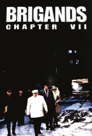 دانلود فیلم Brigands, Chapter VII سال 1996 - راهزنان، فصل هفتم