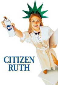 دانلود فیلم Citizen Ruth سال 1996 - شهروند روت