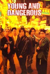 دانلود فیلم Young and Dangerous سال 1996 - جوان و خطرناک