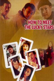 دانلود فیلم How to Meet the Lucky Stars سال 1996 - چگونه با ستارههای شانس ملاقات کنیم