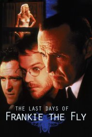 دانلود فیلم The Last Days of Frankie the Fly سال 1996 - آخرین روزهای فرانکی مگسه