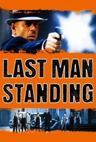 دانلود دوبله فارسی فیلم Last Man Standing سال 1996 - آخرین مرد مقاوم