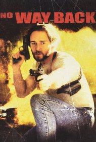 دانلود فیلم No Way Back سال 1995 - راه بازگشتی نیست