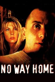 دانلود فیلم No Way Home سال 1997 - راهی به خانه نیست