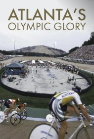 دانلود فیلم Atlanta’s Olympic Glory سال 1997 - شکوه المپیک آتلانتا