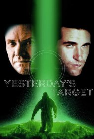 دانلود فیلم Yesterday's Target سال 1996 - هدف دیروز