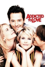 دانلود فیلم Addicted to Love سال 1997 - معتاد عشق