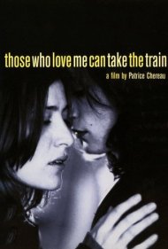 دانلود فیلم Those Who Love Me Can Take the Train سال 1998 - کسانی که مرا دوست دارند میتوانند سوار قطار شوند