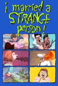 I Married a Strange Person! 1998