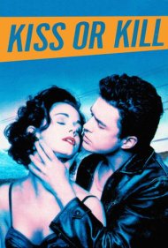 دانلود فیلم Kiss or Kill سال 1997 - ببوس یا بکش