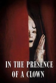 In the Presence of a Clown 1998