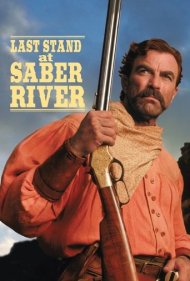 Last Stand at Saber River 1997