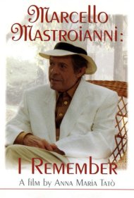 دانلود فیلم Marcello Mastroianni: I Remember سال 1997 - مارچلو ماسترویانی: به یاد می‌آورم