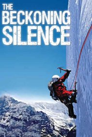 دانلود فیلم The Beckoning Silence سال 2007 - سکوت فراخوان
