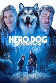 دانلود دوبله فارسی فیلم Hero Dog: The Journey Home سال 2021 - سگ قهرمان سفر به خانه