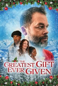 دانلود فیلم The Greatest Gift Ever Given سال 2020 - بزرگترین هدیه تاریخ