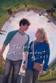 دانلود دوبله فارسی فیلم The Map of Tiny Perfect Things سال 2021 - نقشه چیزهای عالی کوچک
