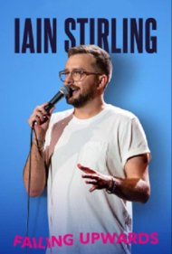 دانلود فیلم Iain Stirling Failing Upwards سال 2022 - ایان استرلینگ: شکست رو به بالا