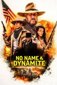 دانلود فیلم No Name and Dynamite Davenport سال 2022 - بدون نام و دینامیت داونپورت