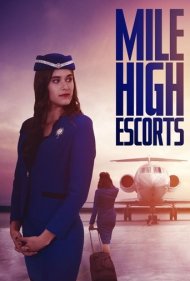 دانلود فیلم Mile High Escorts سال 2020 - همراهان پرواز اختصاصی