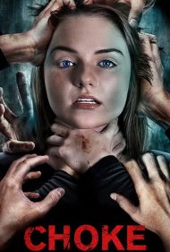 دانلود فیلم Choke سال 2020 - خفگی