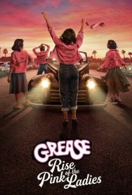 دانلود فیلم Grease: Rise of the Pink Ladies سال 2023 - گریس : طلوع دختران صورتی