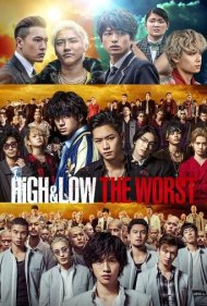دانلود فیلم High & Low: The Worst سال 2019 - بالا و پایین: بدترین