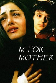 دانلود فیلم M for Mother سال 2006 - میم مثل مادر