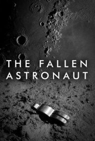 دانلود فیلم The Fallen Astronaut سال 2020 - فضانورد سقوطکرده