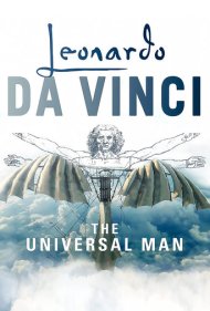 دانلود فیلم Leonardo Da Vinci: The Universal Man سال 2019 - لئوناردو داوینچی: مرد جهانی
