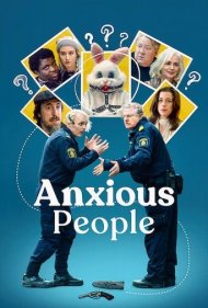 دانلود فیلم Anxious People سال 2021 - مردم مشوش