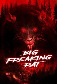 دانلود فیلم Big Freaking Rat سال 2020