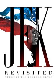 دانلود فیلم JFK Revisited: Through the Looking Glass سال 2021 - بازبینی جی‌اف‌کی: از میان آینه