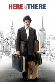 دانلود فیلم Here and There سال 2009 - اینجا و آنجا