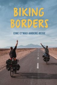 دانلود فیلم Biking Borders سال 2021 - دوچرخه‌سواری تا مرزها
