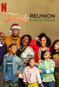 دانلود فیلم A Family Reunion Christmas سال 2019