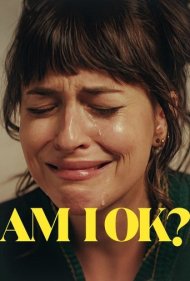 دانلود فیلم Am I OK? سال 2022 - حالم خوبه؟