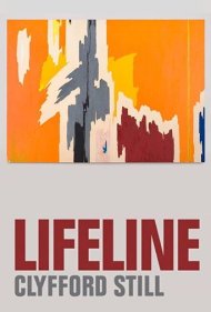 دانلود فیلم Lifeline: Clyfford Still سال 2019 - خط زندگی: کلیفورد استیل