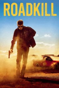 دانلود فیلم Roadkill سال 2022 - قاتل جاده ها