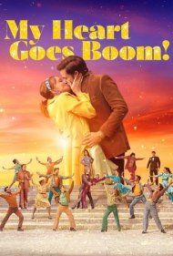 دانلود فیلم My Heart Goes Boom! سال 2020 - قلب من رونق می گیرد!