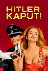 دانلود فیلم Hitler's Kaput! سال 2008 - هیتلر کاپوت!