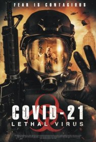 دانلود فیلم COVID-21: Lethal Virus سال 2021 - کووید 21: ویروسی کشنده