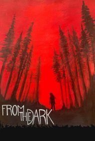 دانلود فیلم From the Dark سال 2020 - از تاریکی