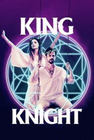 دانلود فیلم King Knight سال 2022 - کینگ نایت