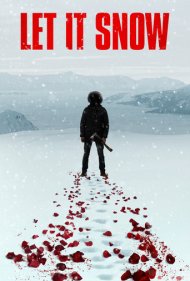 دانلود فیلم Let It Snow سال 2020 - بزار برف بباره