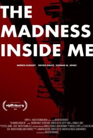 دانلود فیلم The Madness Inside Me سال 2020 - جنون درون من
