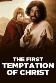 دانلود فیلم The First Temptation of Christ سال 2019 - اولین وسوسه مسیح