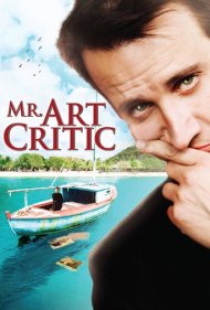 دانلود فیلم Mr. Art Critic سال 2008 - آقای منتقد هنری
