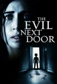 دانلود فیلم The Evil Next Door سال 2020 - شیطان همسایه
