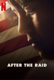 دانلود فیلم After the Raid سال 2019 - پس از یورش